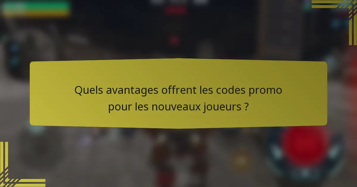 Quels avantages offrent les codes promo pour les nouveaux joueurs ?
